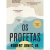 Asa Os Profetas de Robert Jones, Jr.