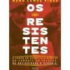 New Oficina Livro Os Resistentes de Nuno Lemos Pires