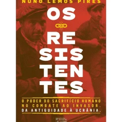 New Oficina Livro Os Resistentes de Nuno Lemos Pires