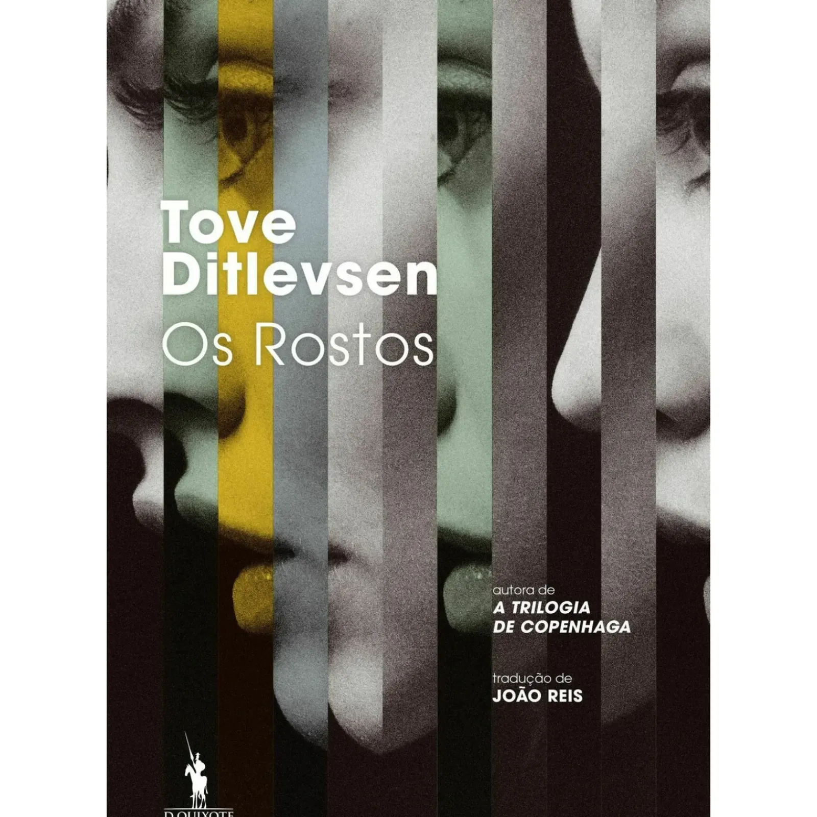 Dom Quixote Romance > Os Rostos de Tove Ditlevsen