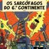 Edições Asa Banda Desenhada E Novelas Gráficas > Os Sarcófagos do 6º Continente - Tomo 1 de Yves Sente - Blake e Mortimer N.º 16