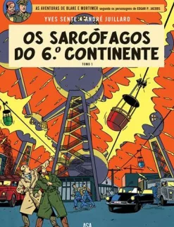 Edições Asa Banda Desenhada E Novelas Gráficas > Os Sarcófagos do 6º Continente - Tomo 1 de Yves Sente - Blake e Mortimer N.º 16