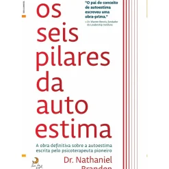 Discount Lua De Papel Os Seis Pilares da Autoestima de Nathaniel Branden