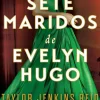 Outlet Topseller Os Sete Maridos de Evelyn Hugo de Taylor Jenkins Reid