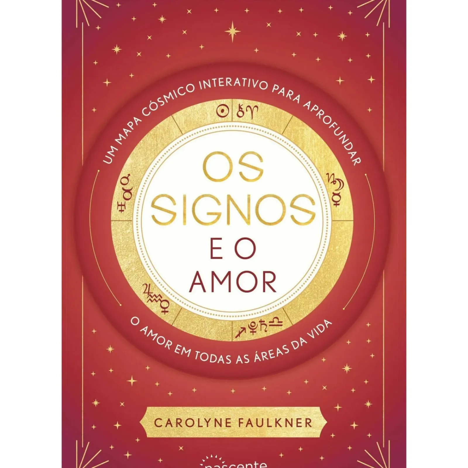 Nascente Espiritualidade > Os Signos e o Amor de Carolyne Faulkner