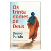Porto Editora Romance > Os Trinta Nomes de Deus de Bruno Paixão