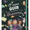 Discount Planeta O Super Guia das Pequenas Feiticeiras de Aurore Meyer
