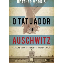 Clearance Editorial Presença O Tatuador de Auschwitz de Heather Morris