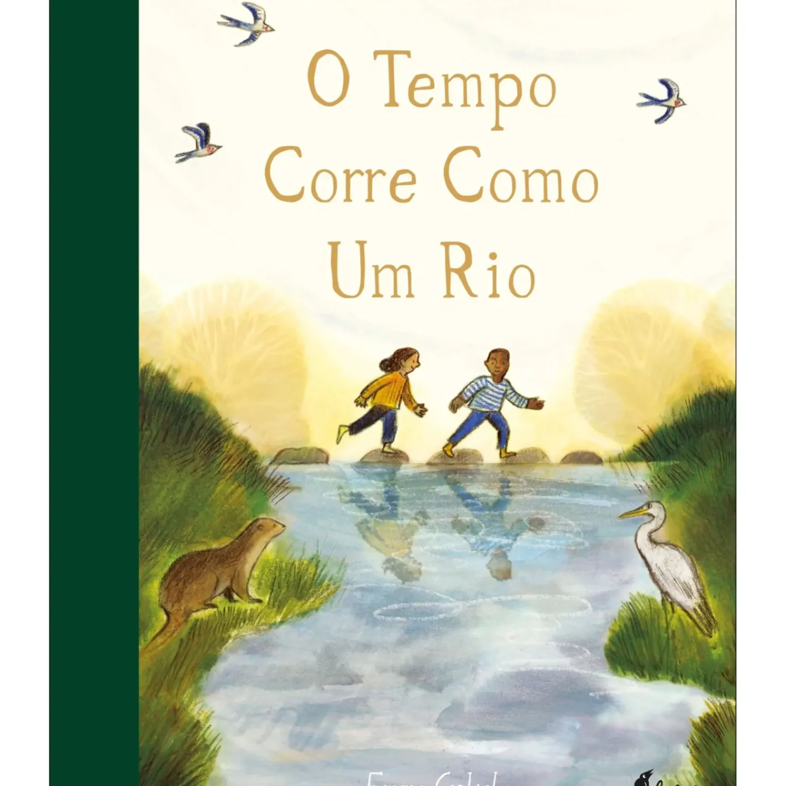Fábula O Tempo Corre Como um Rio de Emma Carlisle