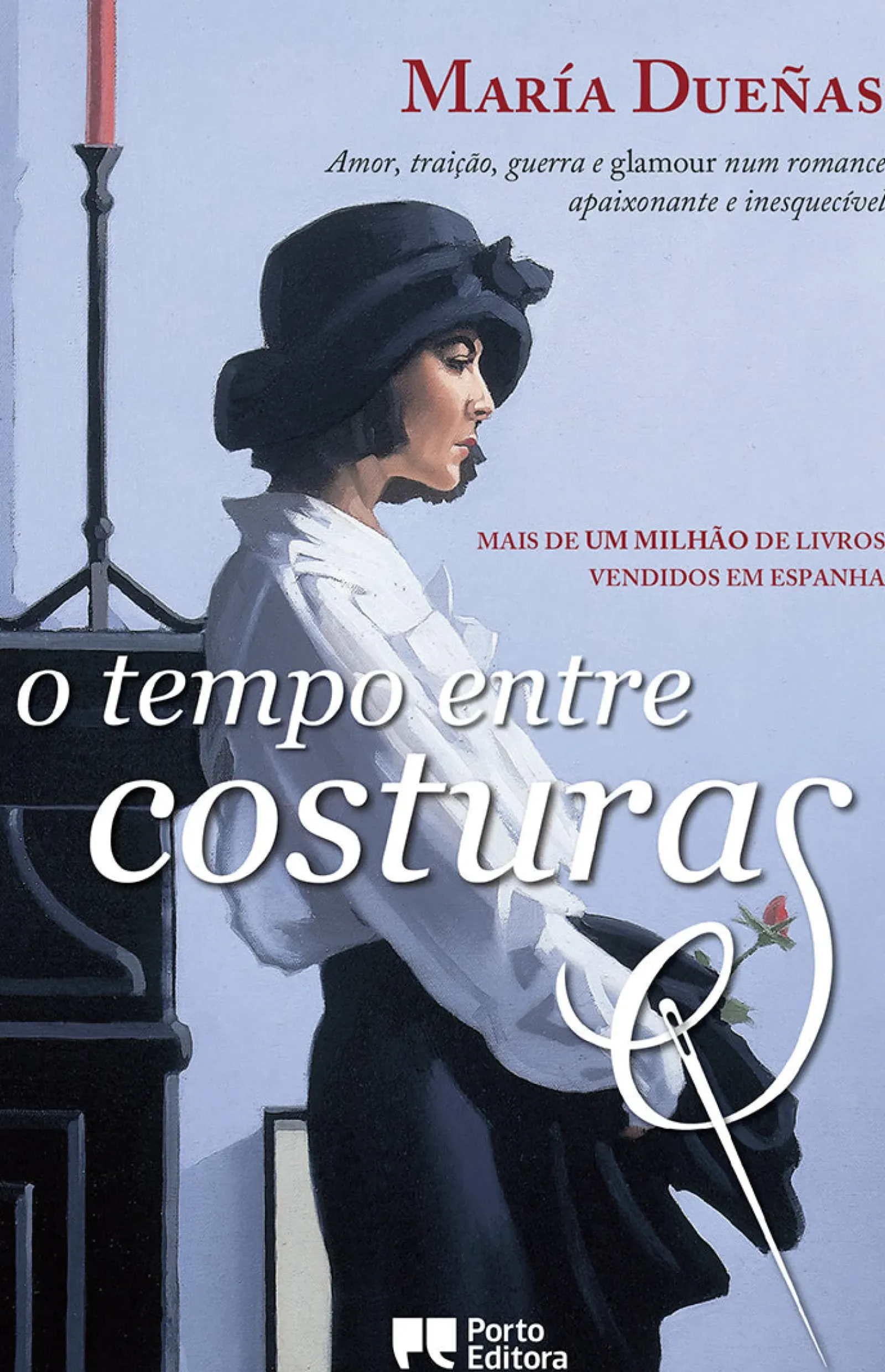 Porto Editora Romance > O Tempo Entre Costuras de María Dueñas