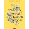Singular Romance > O Tempo que Tivemos Juntos de Cherry Chic
