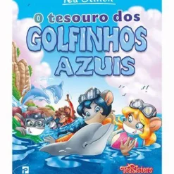Presença Coleções Juvenis > O Tesouro dos Golfinhos Azuis de Tea Stilton