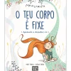 Booksmile Conhecimento > O Teu Corpo é Fixe! de Marta Torrón