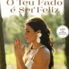 Albatroz Desenvolvimento Pessoal > O Teu Fado é Ser Feliz de Cuca Roseta