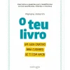 Hot Matéria Prima O Teu Livro - um Guia Criativo para Cuidares de Ti com Amor de Mariana Amorim