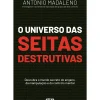 Outlet Arena Pt O Universo das Seitas Destrutivas de António Madaleno