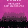 Editorial Caminho História E Política > O Universo Num Grão de Areia de Mia Couto