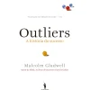Dom Quixote Técnicos > Outliers de Malcolm Gladwell - Os Melhores, os Mais Inteligentes, os Mais Bem Sucedidos