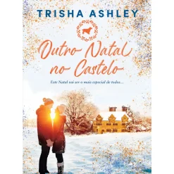 Quinta Essencia Romance > Outro Natal no Castelo de Trisha Ashley