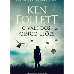 Editorial Presença Policial > O Vale dos Cinco Leões de Ken Follett
