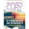 Lua De Papel Desenvolvimento Pessoal > O Vendedor Sonhos 3 - o Semeador de Ideias de Augusto Cury