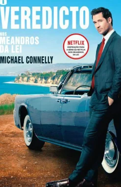 Porto Editora Policial > O Veredicto de Michael Connelly - Nos Meandros da Lei