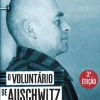Vogais O Voluntário de Auschwitz de Witold Pilecki - Uma História Real de Coragem sem Limites (3ª Edição)