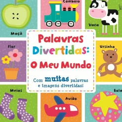 Joybooks Bebé > Palavras Divertidas: o Meu Mundo