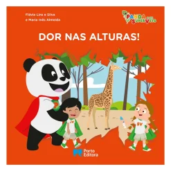 Porto Editora Coleções Infantis > Panda e os SuperVets - Dor nas Alturas! de Flávia Lins e Silva e Maria Inês Almeida