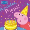 Outlet Bertrand Parabéns, Peppa! de Neville Astley e Mark Baker