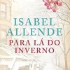 Porto Editora Para Lá do Inverno de Isabel Allende