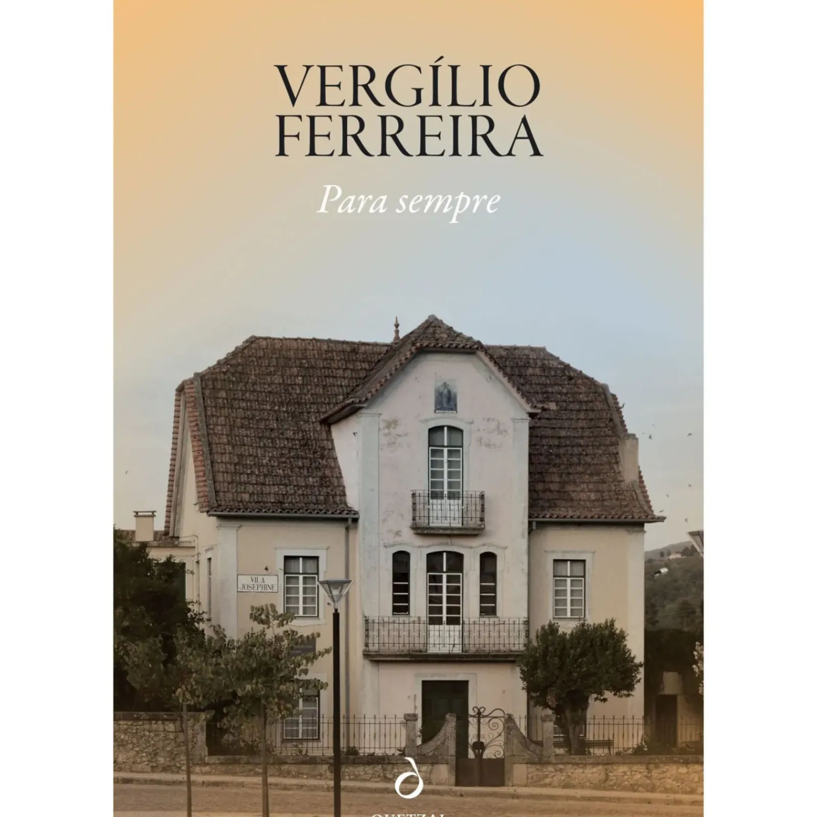 Quetzal Romance > Para Sempre de Vergílio Ferreira