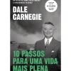 Clearance Objectiva 10 Passos para uma Vida Mais Plena de Dale Carnegie