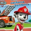 Nuvem De Letras Coleções Infantis > Patrulha Pata - o Melhor Cachorro Bombeiro de Nickelodeon - N.º 3 (4ª Edição)