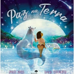 Jacarandá Literatura Infantil > Paz na Terra de Smriti Prasadam-Halls e David Litchfield