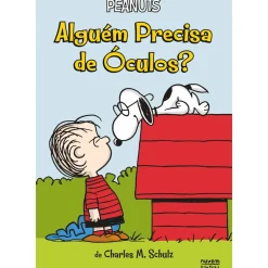 Nuvem De Letras Literatura Infantil > Peanuts - Alguém Precisa de Óculos? de Charles M. Schulz