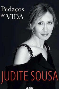 Arena Pt Vidas Reais > Pedaços de Vida de Judite Sousa