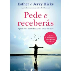 Hot Albatroz Pede e Receberás de Esther e Jerry Hicks