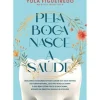 Discount Oficina Do Livro Pela Boca Nasce a Saúde de Yola Figueiredo