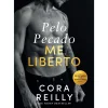 Best Quinta Essência Pelo Pecado Me Liberto de Cora Reilly