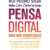 Discount Oficina Do Livro Pensa Digital, Mas Não Compliques de Rui Pedro Silva