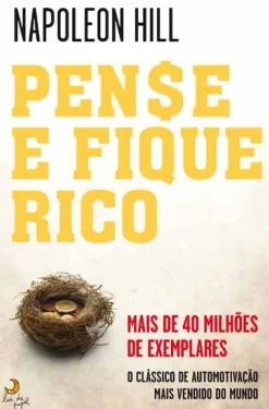 Lua De Papel Técnicos > Pense e Fique Rico de Napoleon Hill