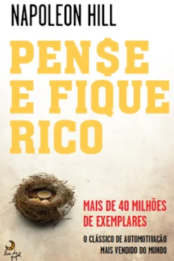 Lua De Papel Técnicos > Pense e Fique Rico de Napoleon Hill