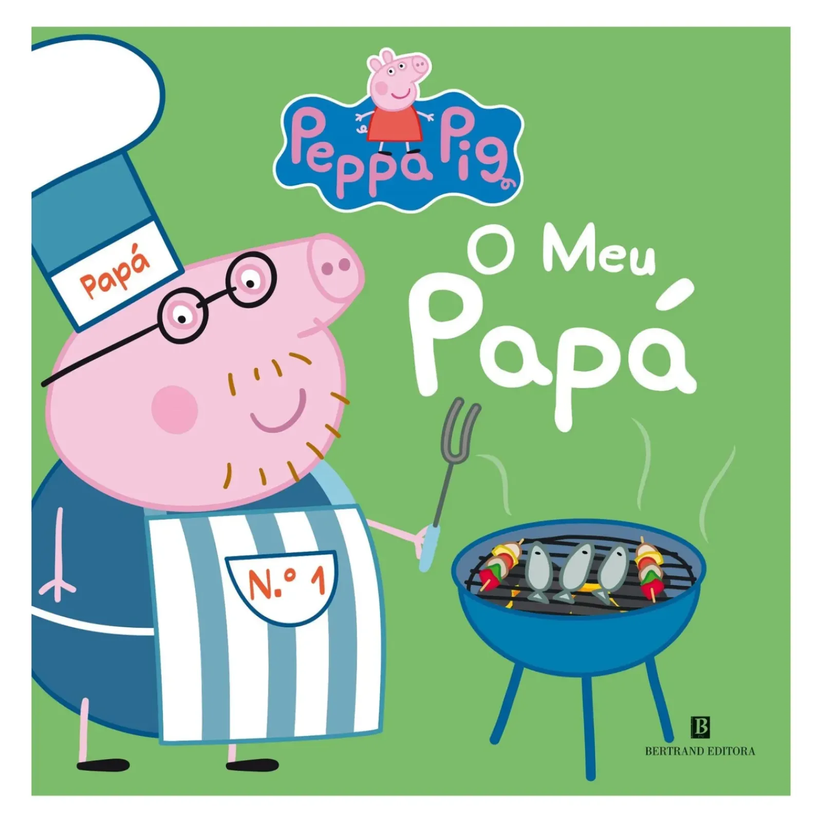 Bertrand Coleções Infantis > Peppa Pig - o Meu Papá de N. Astley e M. Baker