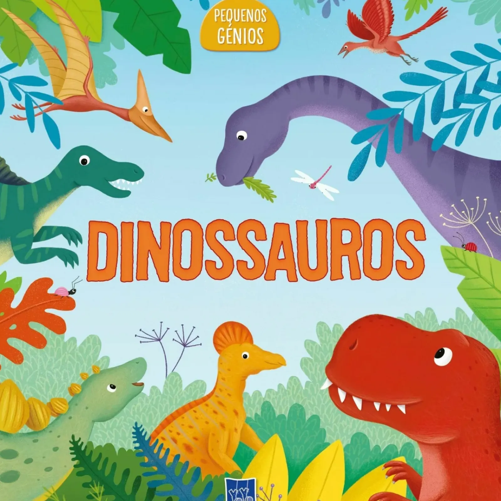 Yoyo Conhecimento > Pequenos Génios - Dinossauros de BOOKS