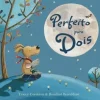 Minutos De Leitura Perfeito para Dois de Tracey Corderoy