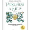 Nascente Desenvolvimento Pessoal > Perguntas a Deus de José Luís Martins
