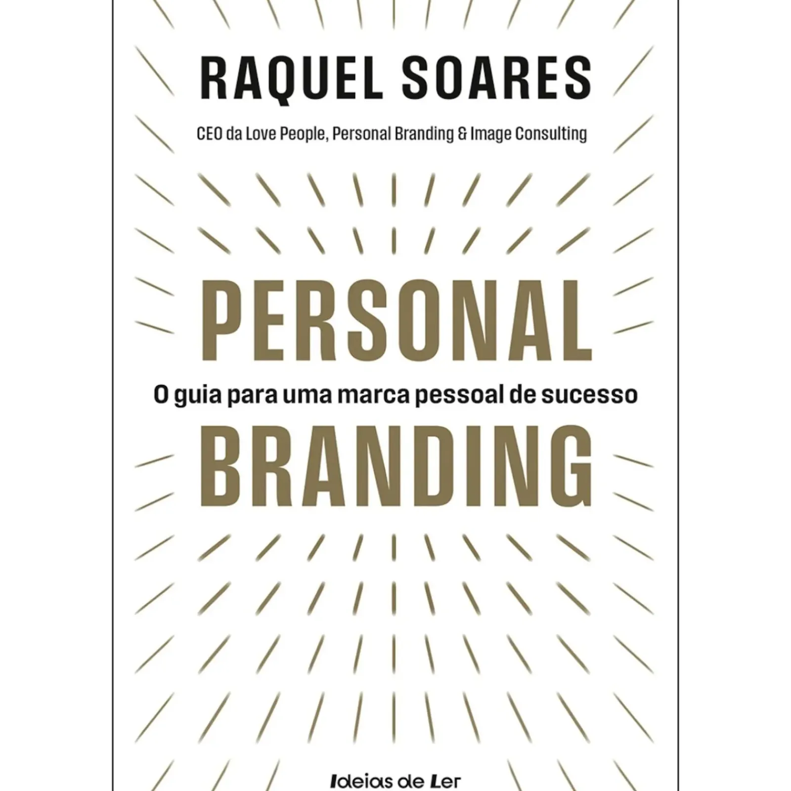 New Ideias De Ler Personal Branding de Raquel Soares - O Guia para uma Marca Pessoal de Sucesso