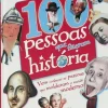 Texto Editora Conhecimento > 100 Pessoas que Fizeram História de Dorling Kindersley