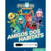 Booksmile Atividades > Petronix Defenders: Amigos dos Habitats - Escreve e Apaga